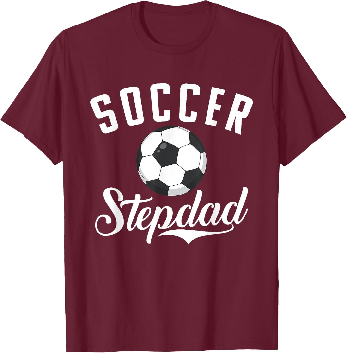 Soccer Stepdad Sport Stepdad T-Shirt - T-Shirt | Maroon