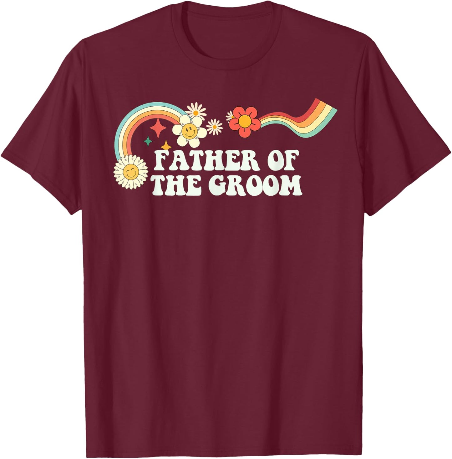Groovy Script Funny Father of the Groom, Retro Quote T-Shirt - T-Shirt | Maroon