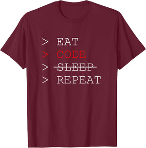 Eat Code Sleep Repeat Programmer Coding Shirt T-Shirt - T-Shirt | Maroon