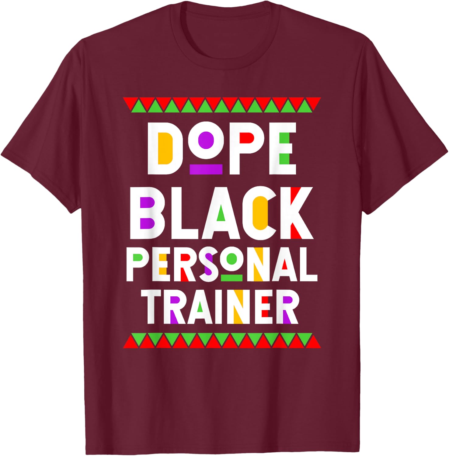 Dope Black Personal Trainer African American Job Proud T-Shirt - T-Shirt | Maroon