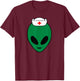 Cool Green Alien Head With Nurse's Hat Funny - Nurse Alien T-Shirt - T-Shirt | Maroon