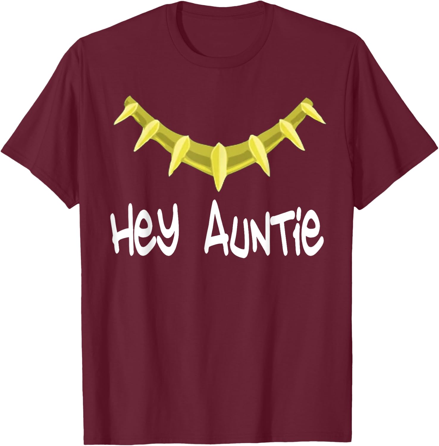 Hey Auntie - Hey Auntie Novelty T-Shirt - T-Shirt | Maroon