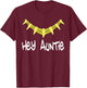 Hey Auntie - Hey Auntie Novelty T-Shirt - T-Shirt | Maroon