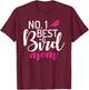 No. 1 best Bird Mom Bird Mother T-Shirt - T-Shirt | Maroon