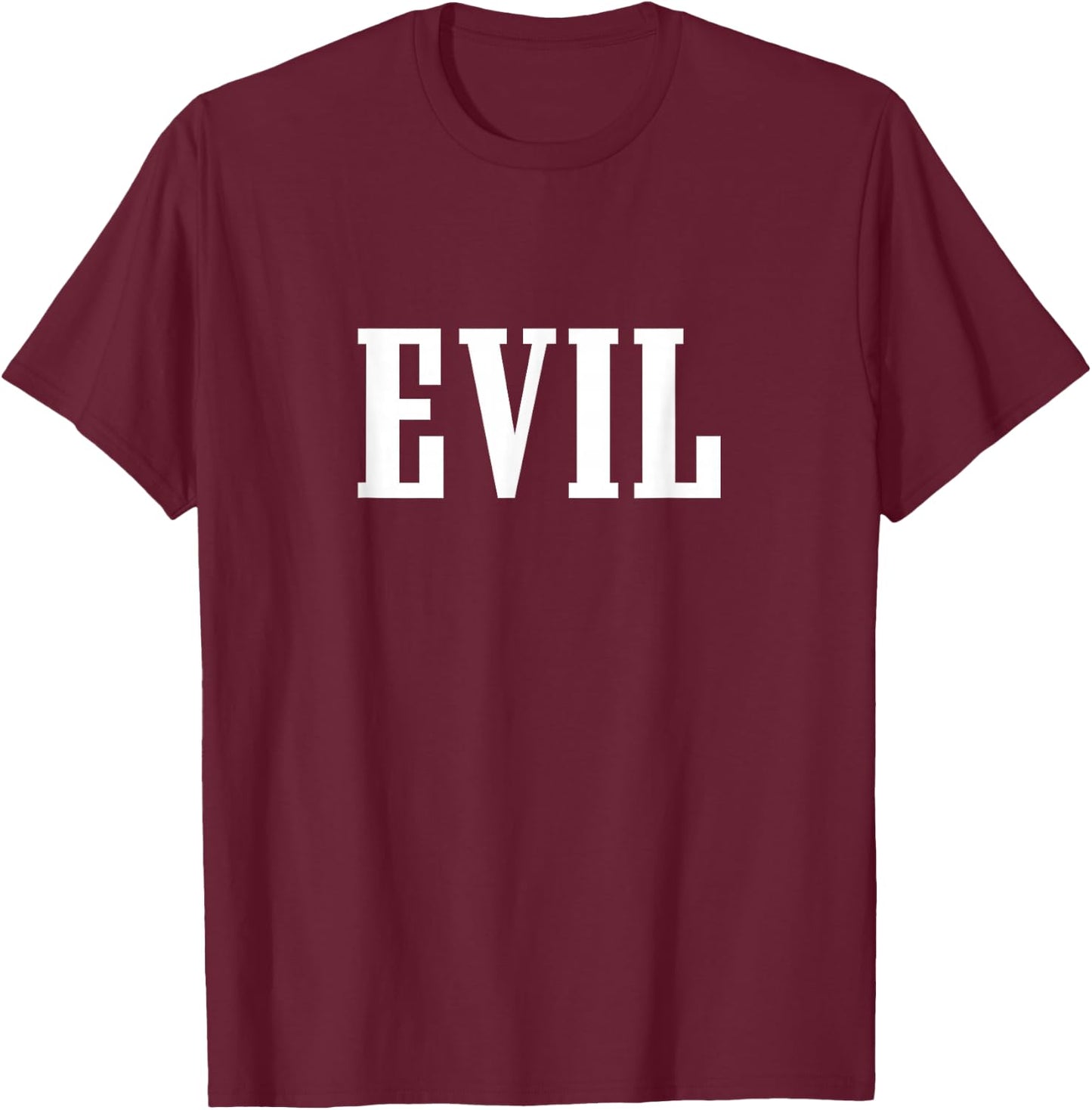 Evil T-Shirt - T-Shirt | Maroon