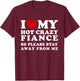 I Love My Crazy Fiance So Please Stay Away I Heart My Fiance T-Shirt - T-Shirt | Maroon