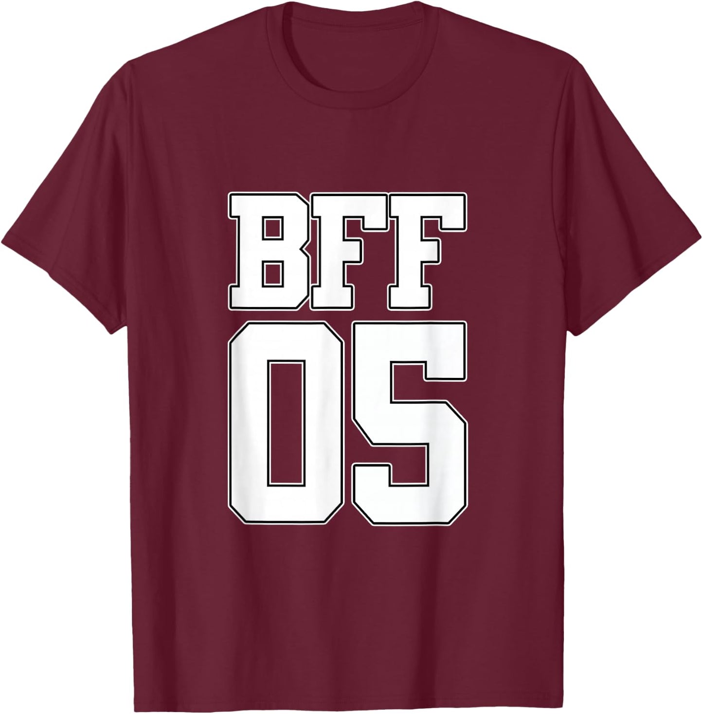 BFF 05 Best Friends Matching Bestie Friendship Day Shirt T-Shirt - T-Shirt | Maroon