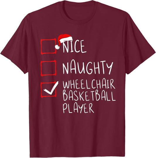 Nice Naughty Wheelchair Basketball Player Christmas Santa T-Shirt - T-Shirt | Maroon