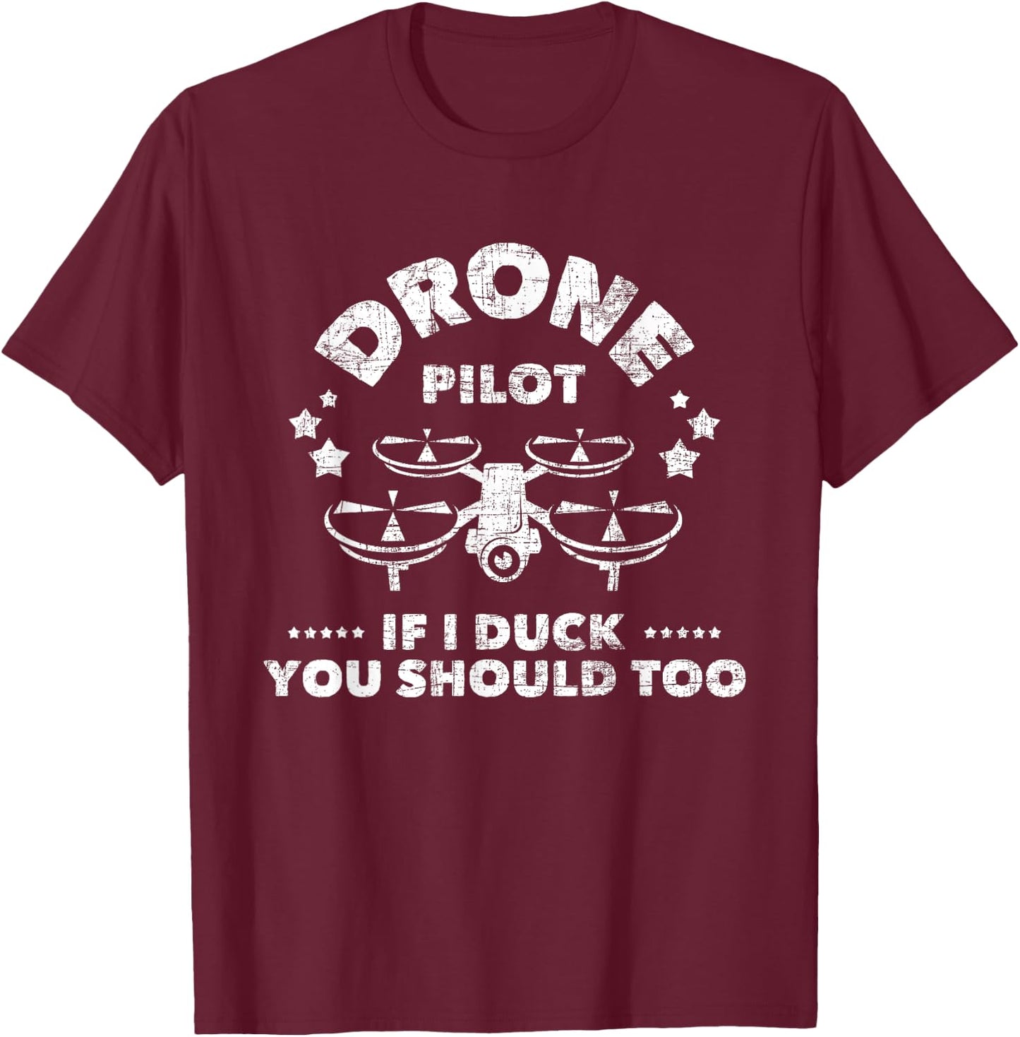 Drone Pilot - Flight Lover Aviator Quadcopter Flying Expert T-Shirt - T-Shirt | Maroon