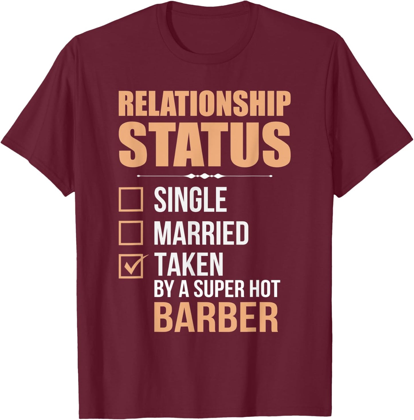 Funny Wife Barber Haircut Girlfriend Boyfriend Husband T-Shirt - T-Shirt | Maroon