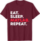 Eat sleep MATLAB Repeat Funny Programmer T-Shirt - T-Shirt | Maroon
