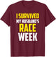 I Survived My Husband's Race Weekend, Marathon Running T-Shirt - T-Shirt | Maroon