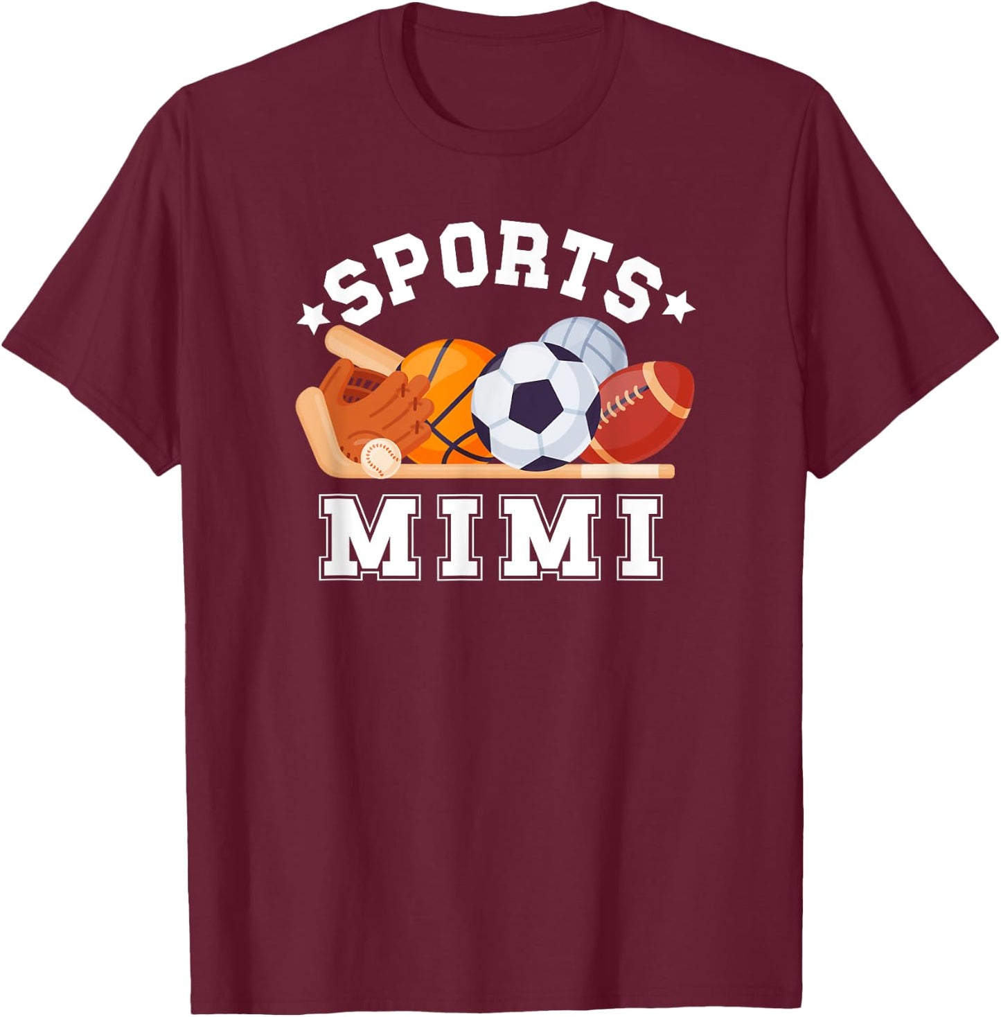 Sports Mimi Proud Sport Mimi Sports Mimi Grandma T-Shirt - T-Shirt | Maroon