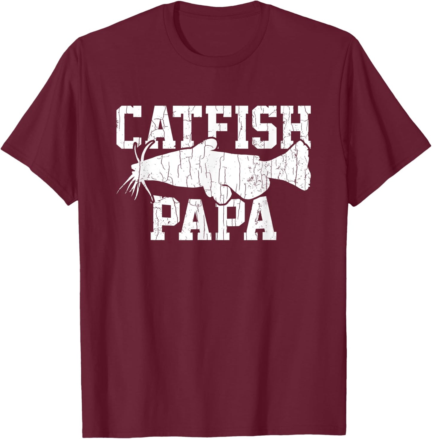 Catfish Papa Funny Fishing Lover Catfishing Graphic T-Shirt - T-Shirt | Maroon