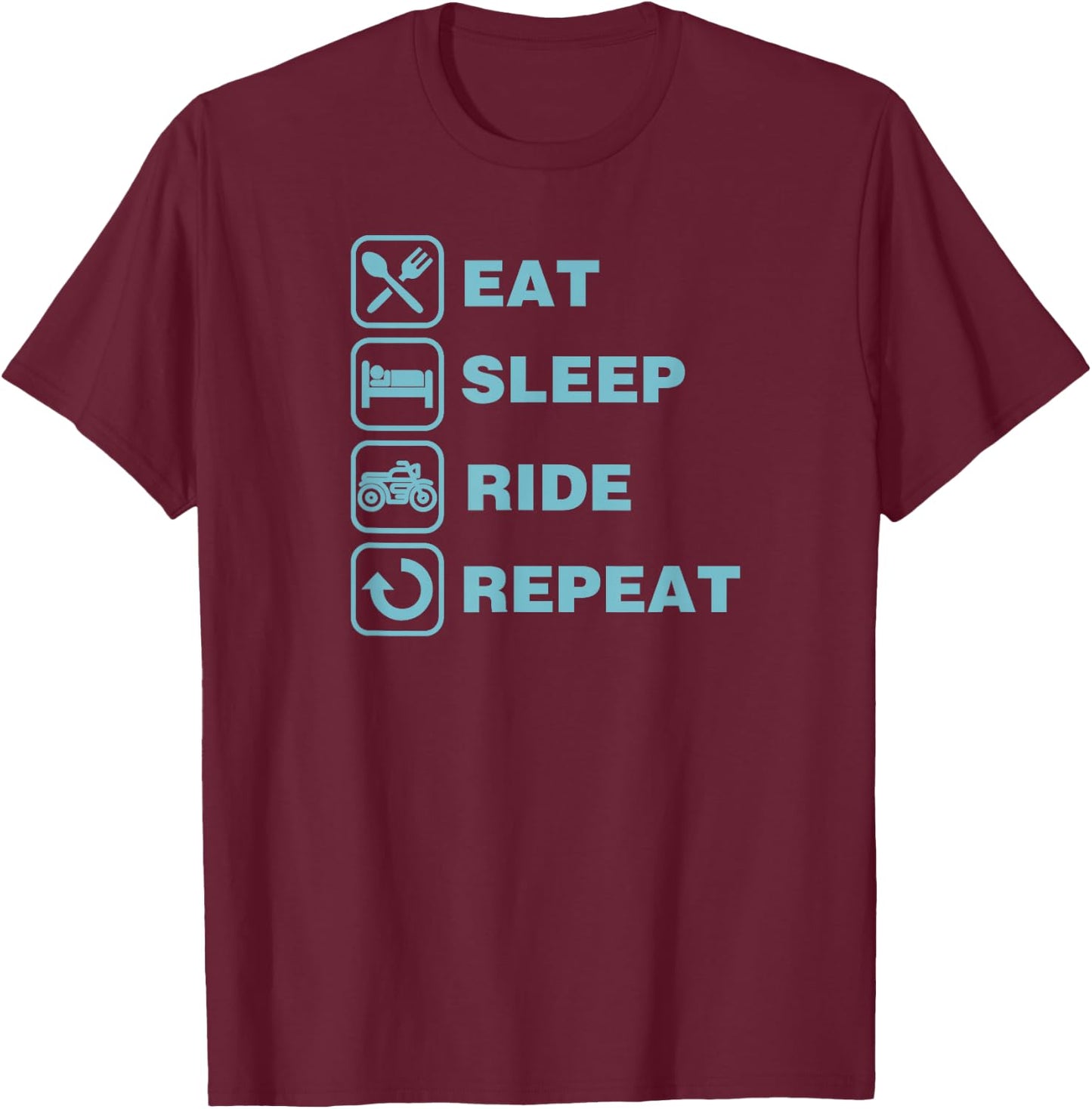 Eat Sleep Ride Repeat Motorcycle Biker T-Shirt - T-Shirt | Maroon