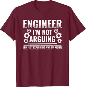 Engineer Explaining Why I'm Right Engineering Engineer T-Shirt - T-Shirt | Maroon