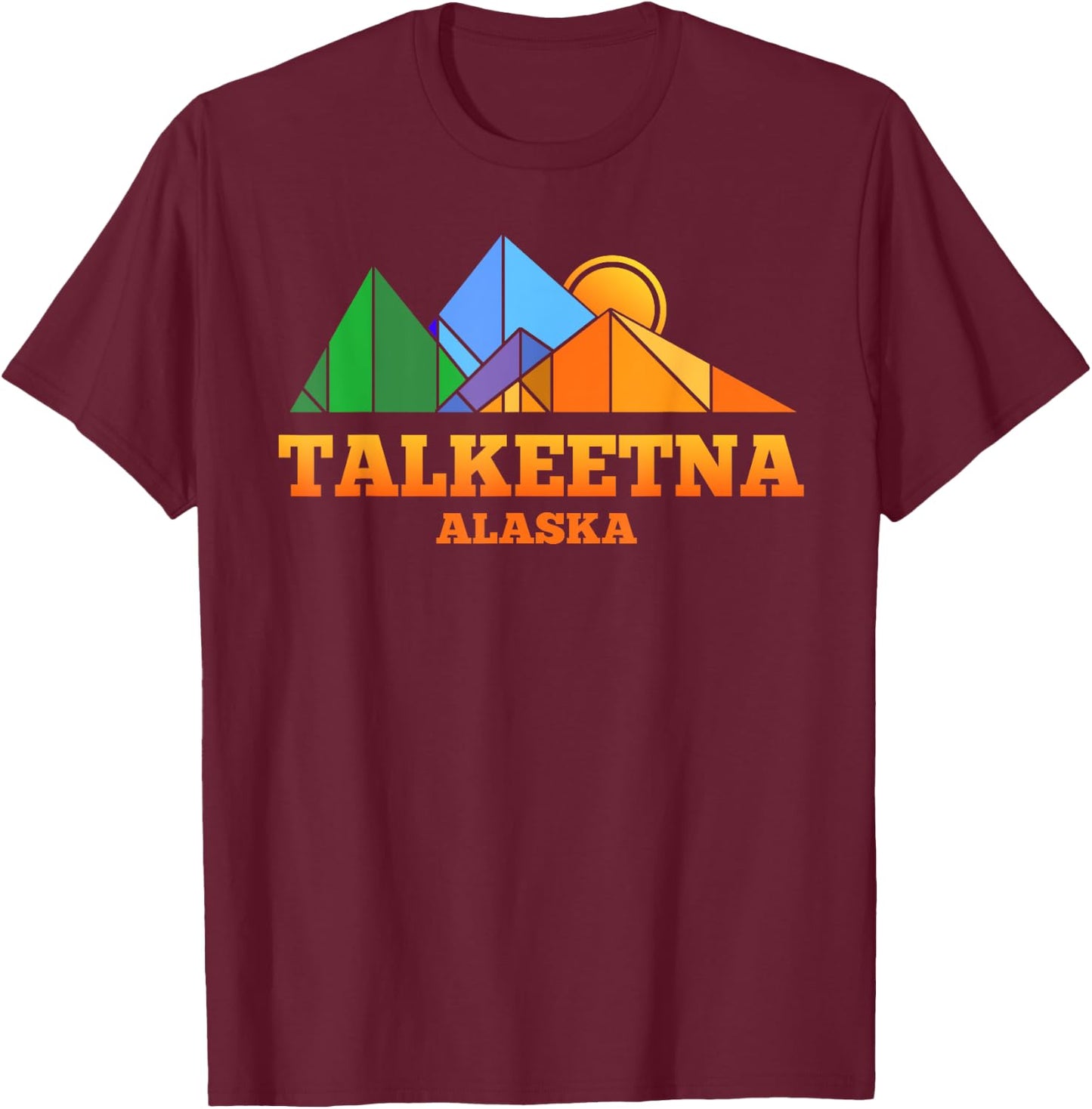 Talkeetna Alaska Retro Mountain Gift or Souvenir T Shirt T-Shirt - T-Shirt | Maroon
