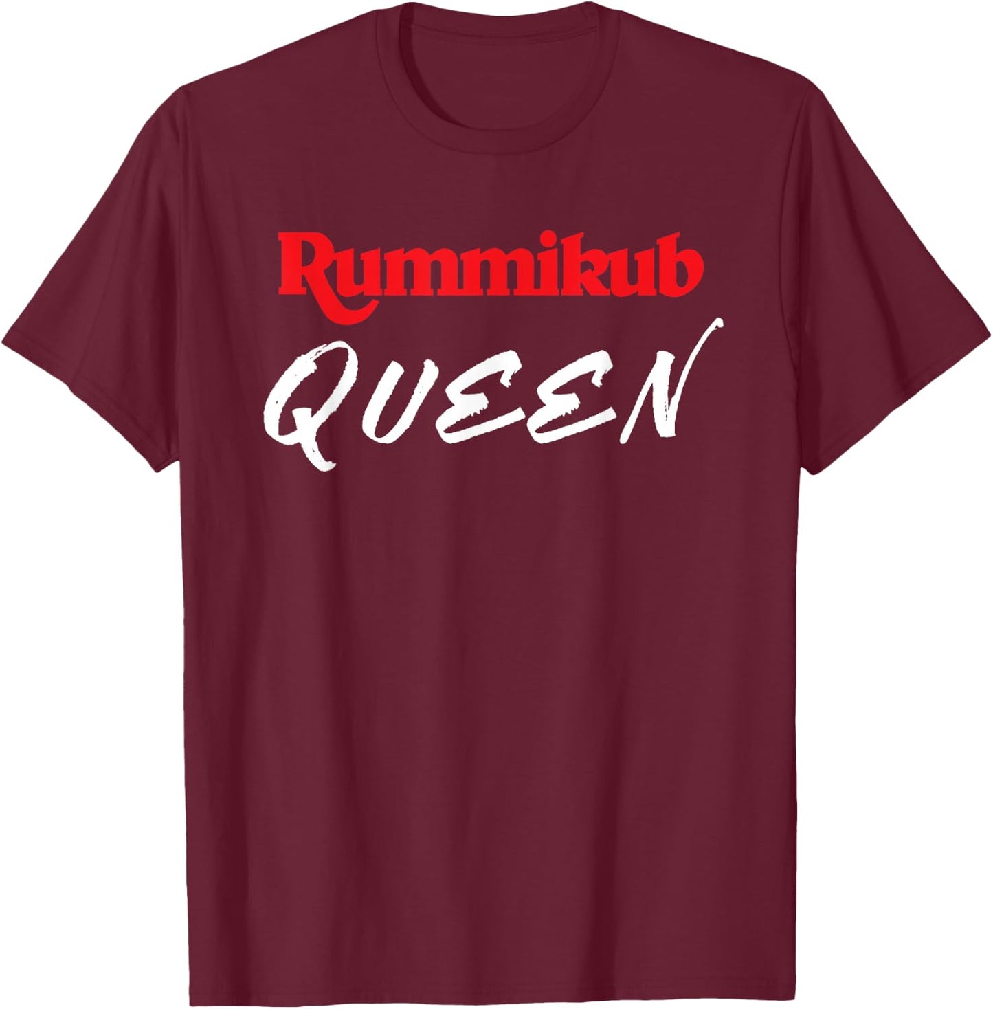 Rummikub Queen Player Fan T-Shirt - T-Shirt | Maroon