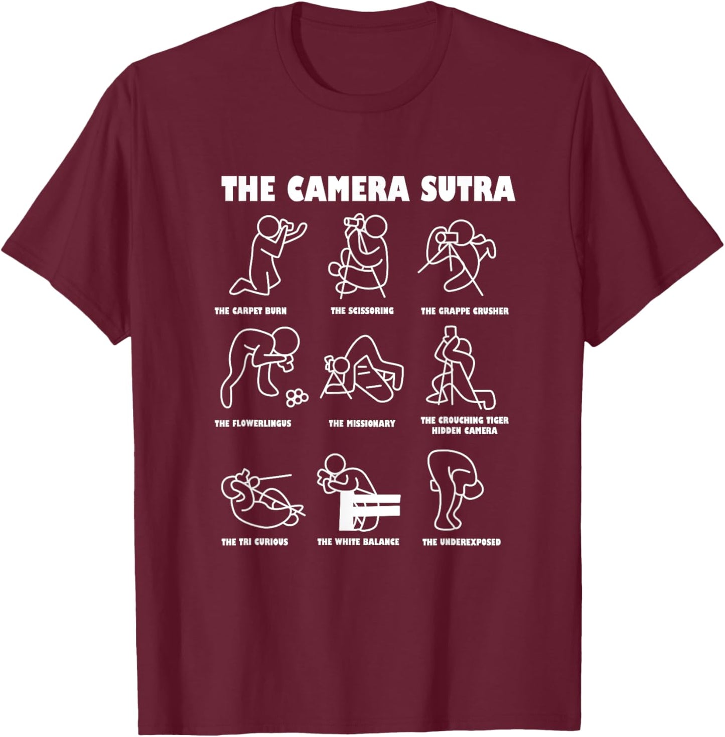 The Camera Sutra Kamasutra Photographer Cameraman T-Shirt - T-Shirt | Maroon