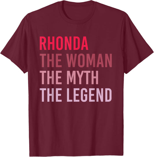 RHONDA The Woman Myth Legend Personalized Name Birthday Gift T-Shirt - T-Shirt | Maroon