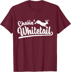 Chasin' Whitetail Deer Hunting Design T-Shirt - T-Shirt | Maroon