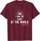 I Am The Light Of The World-Christian Shirt T-Shirt - T-Shirt | Maroon
