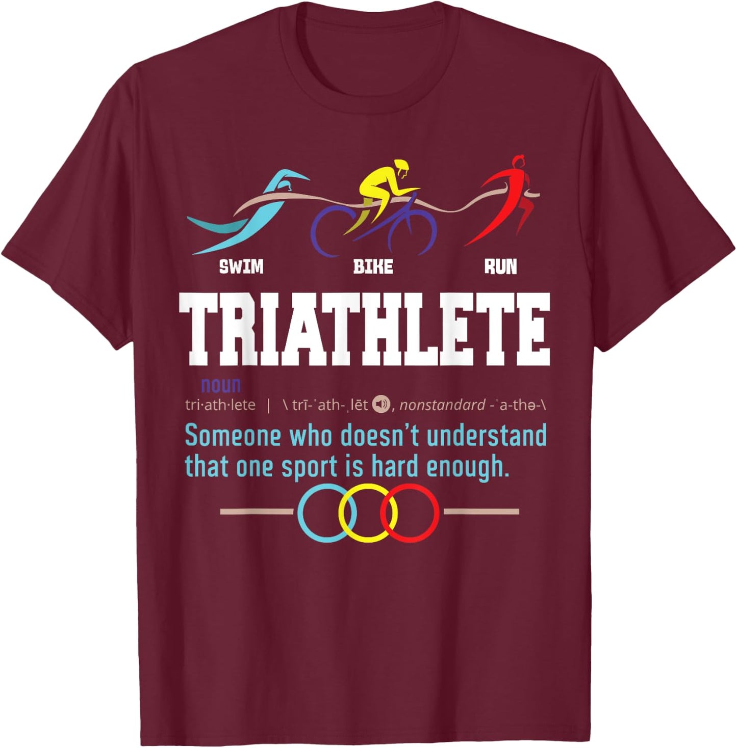 Humorous Triathlon Gift Sports Cycling Running T-Shirt - T-Shirt | Maroon