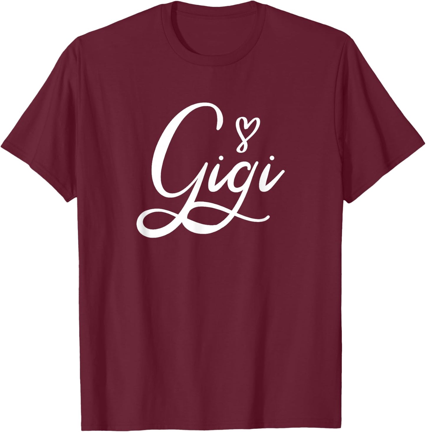 Gigi Gigi Gifts For Grandma Mother's Day T-Shirt - T-Shirt | Maroon