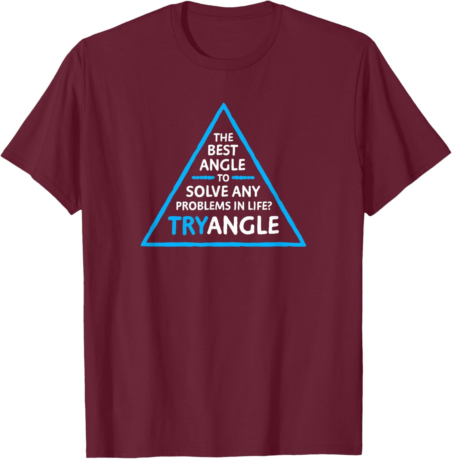 Funny Math Shirt Women Kids Motivational Quote T-Shirt - T-Shirt | Maroon