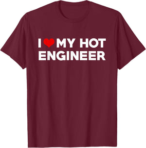 I Love My Hot Engineer Friend Couple Matching T-Shirt - T-Shirt | Maroon