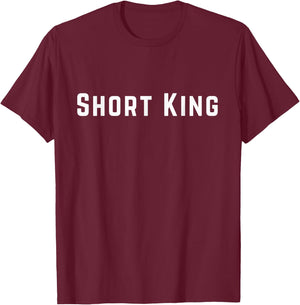 Short King T-Shirt - T-Shirt | Maroon