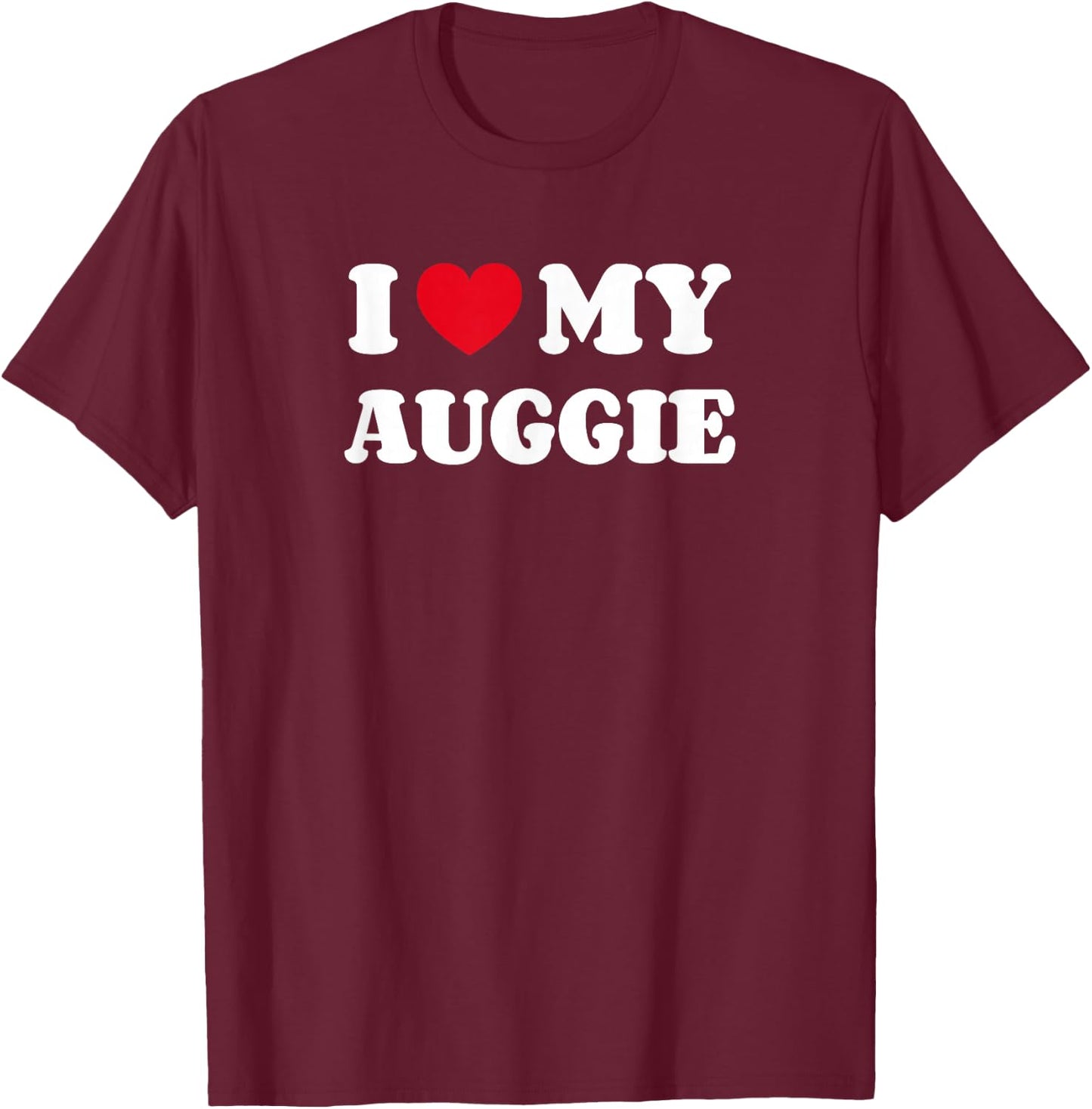 Auggies I Love My Auggie Dog Owner Heart T-Shirt - T-Shirt | Maroon