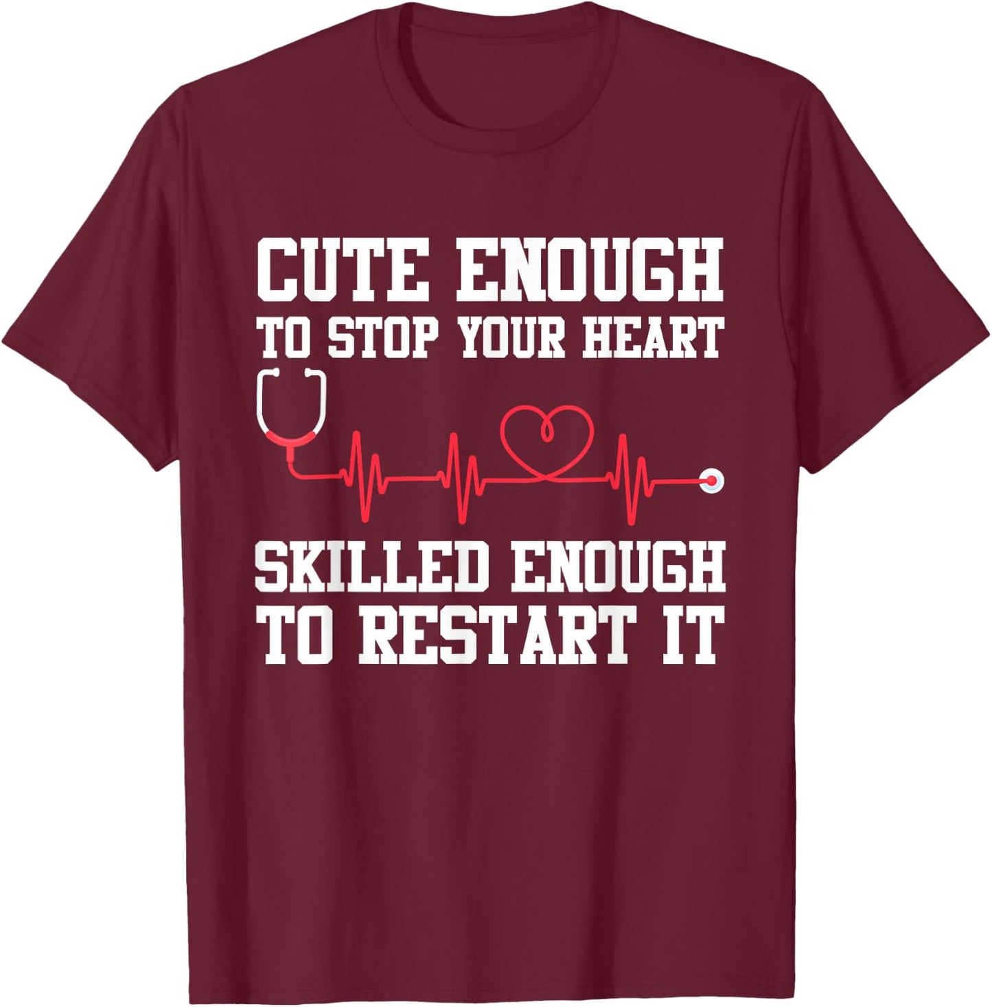 Nurse Nursing Funny Nurse T-Shirt - T-Shirt | Maroon