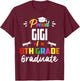 Proud GIGI Of A 8th Grade Graduate Graduation 2024 Senior 24 T-Shirt - T-Shirt | Maroon