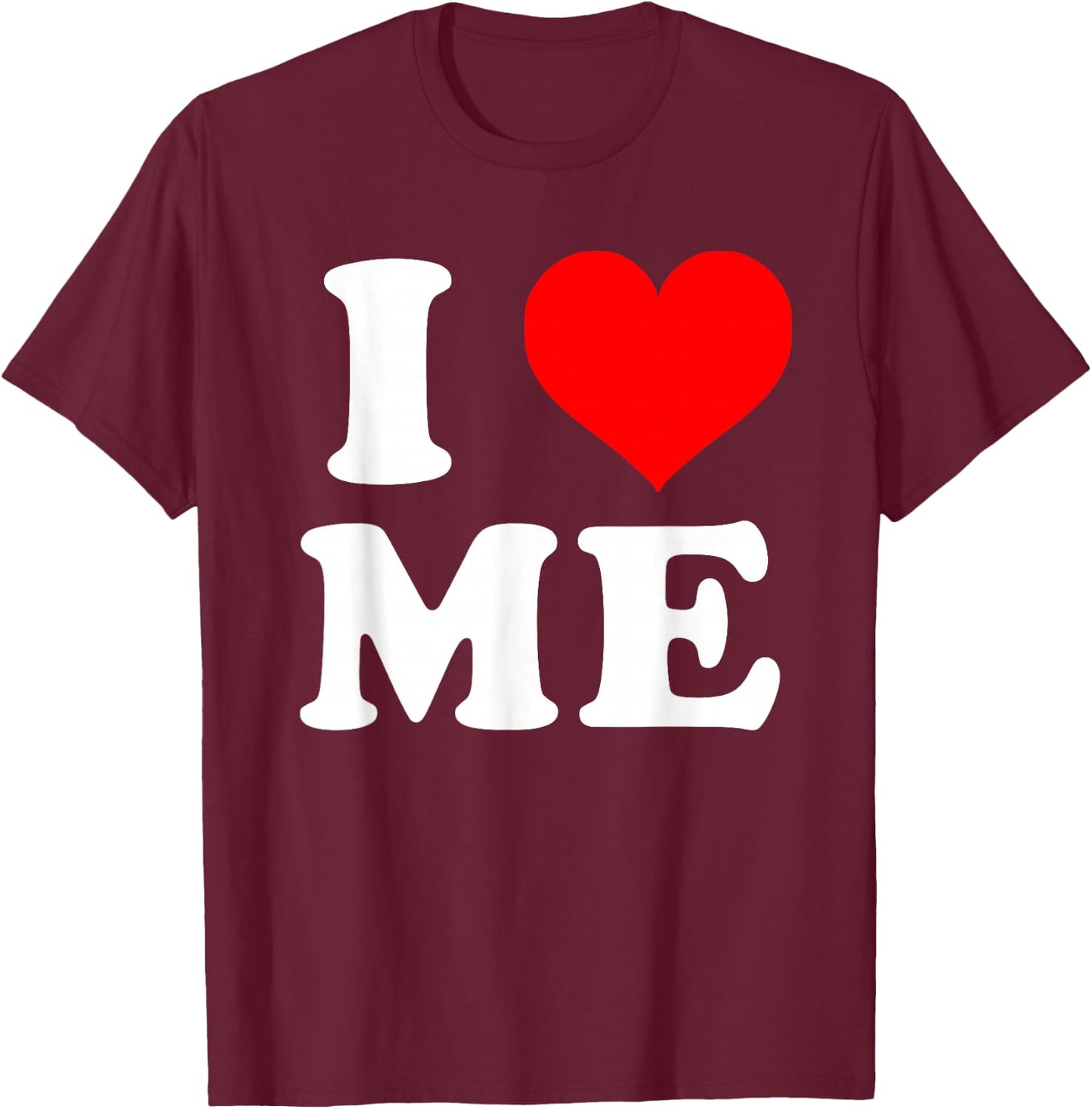 I Heart me T-Shirt - T-Shirt | Maroon