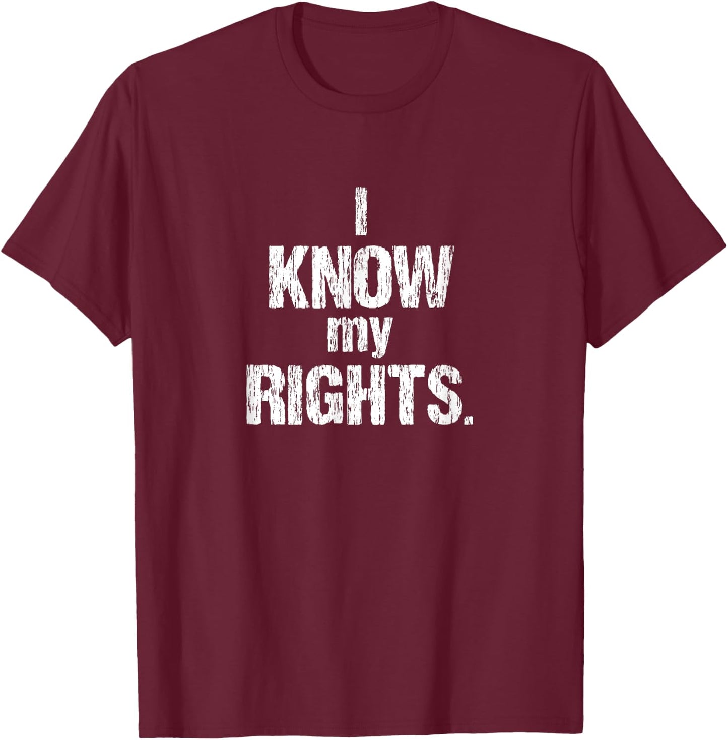 I know my rights freedom T-Shirt - T-Shirt | Maroon
