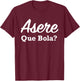 Asere This Ball Cuban T-Shirt - T-Shirt | Maroon