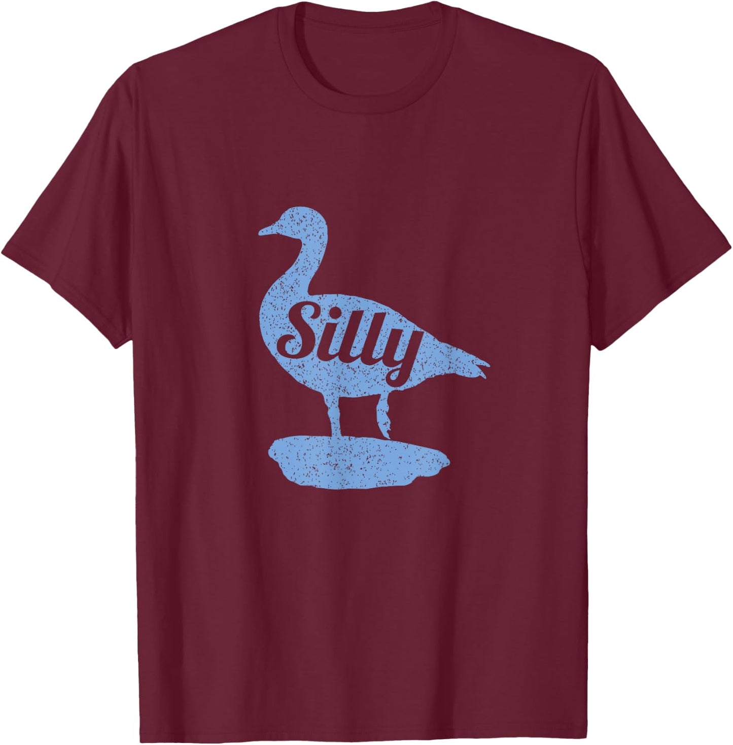Silly Goose Funny Silly Goose T-Shirt - T-Shirt | Maroon