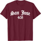 San Jose California 408 Souvenir T-Shirt - T-Shirt | Maroon