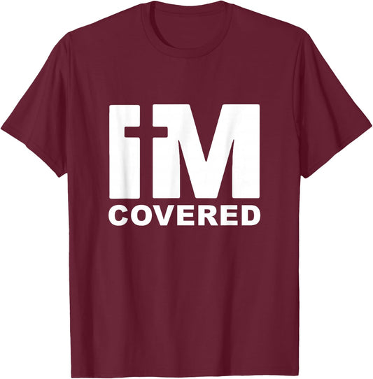 I'm Covered - Graceful Cross Faithful Christian Religious T-Shirt - T-Shirt | Maroon