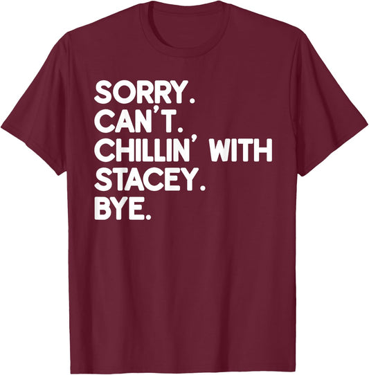 STACEY First Name Funny Personalized Named Friend Of T-Shirt - T-Shirt | Maroon