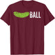 Pickle Ball Funny Pickleball Sport Pun Player Men Women Gift T-Shirt - T-Shirt | Maroon