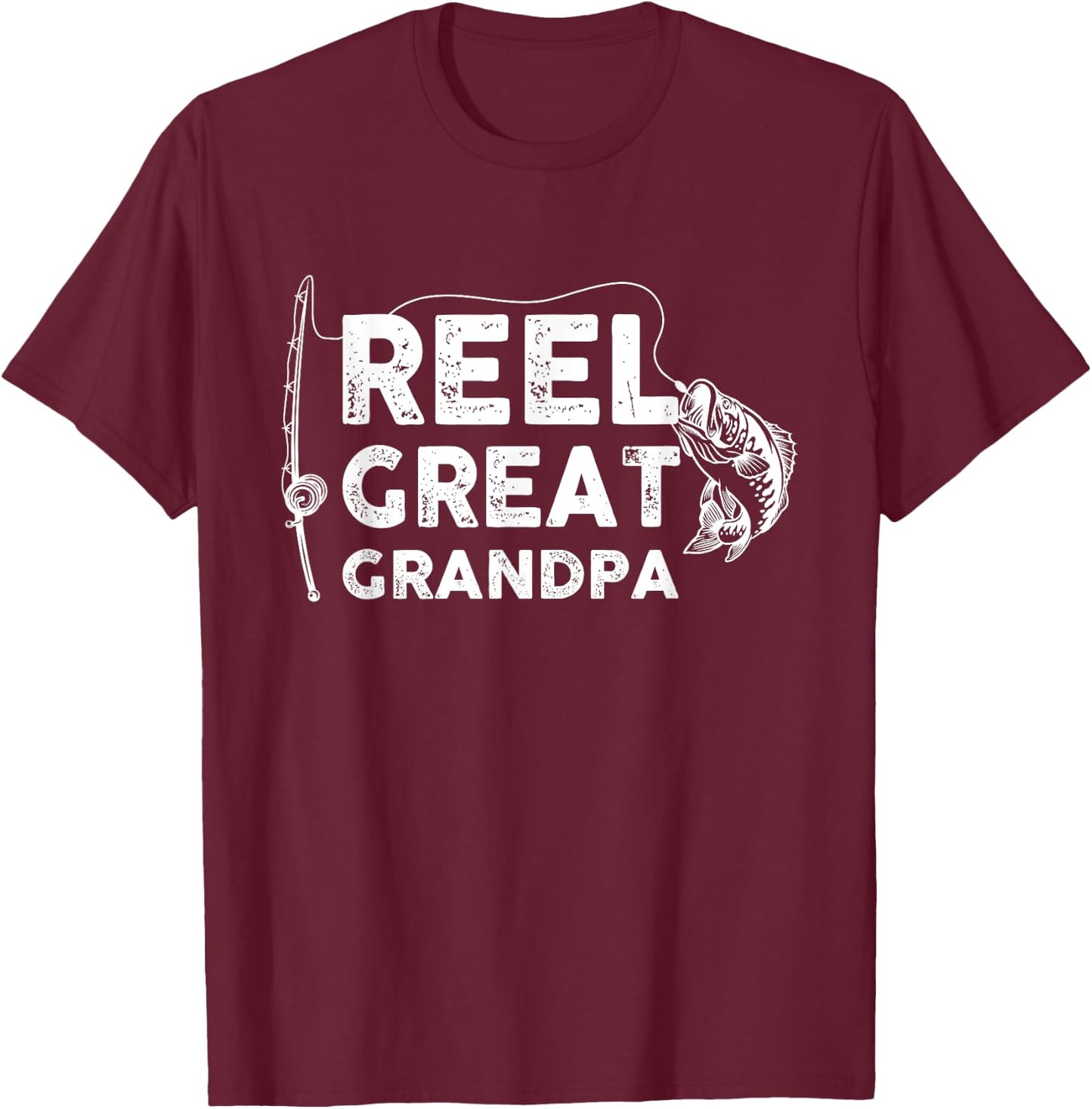 Reel Great Grandpa Fishing Daddy or Fisherman Grandpa T-Shirt - T-Shirt | Maroon