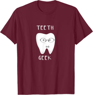Teeth Geek Dental Themed T-Shirt - T-Shirt | Maroon