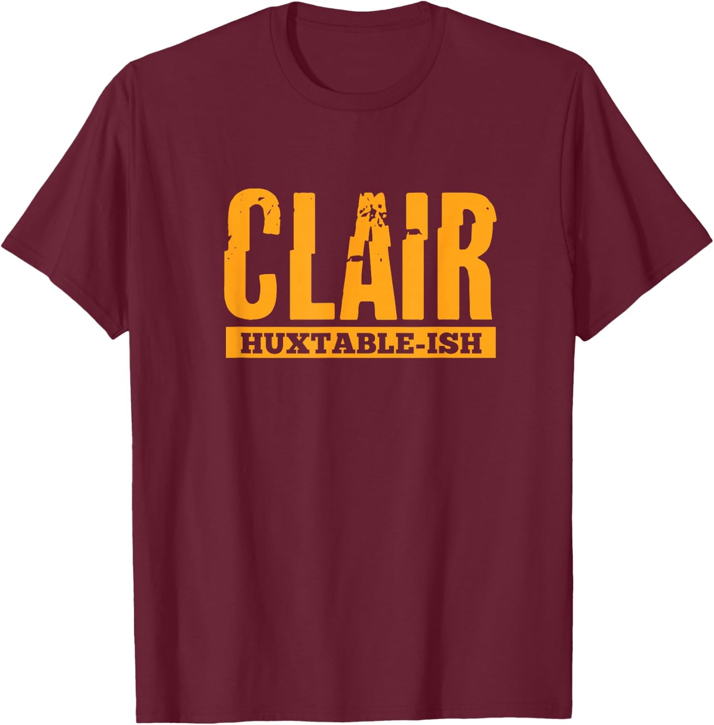 Clair Huxtable-Ish Funny Lawyer Attorney T-Shirt - T-Shirt | Maroon