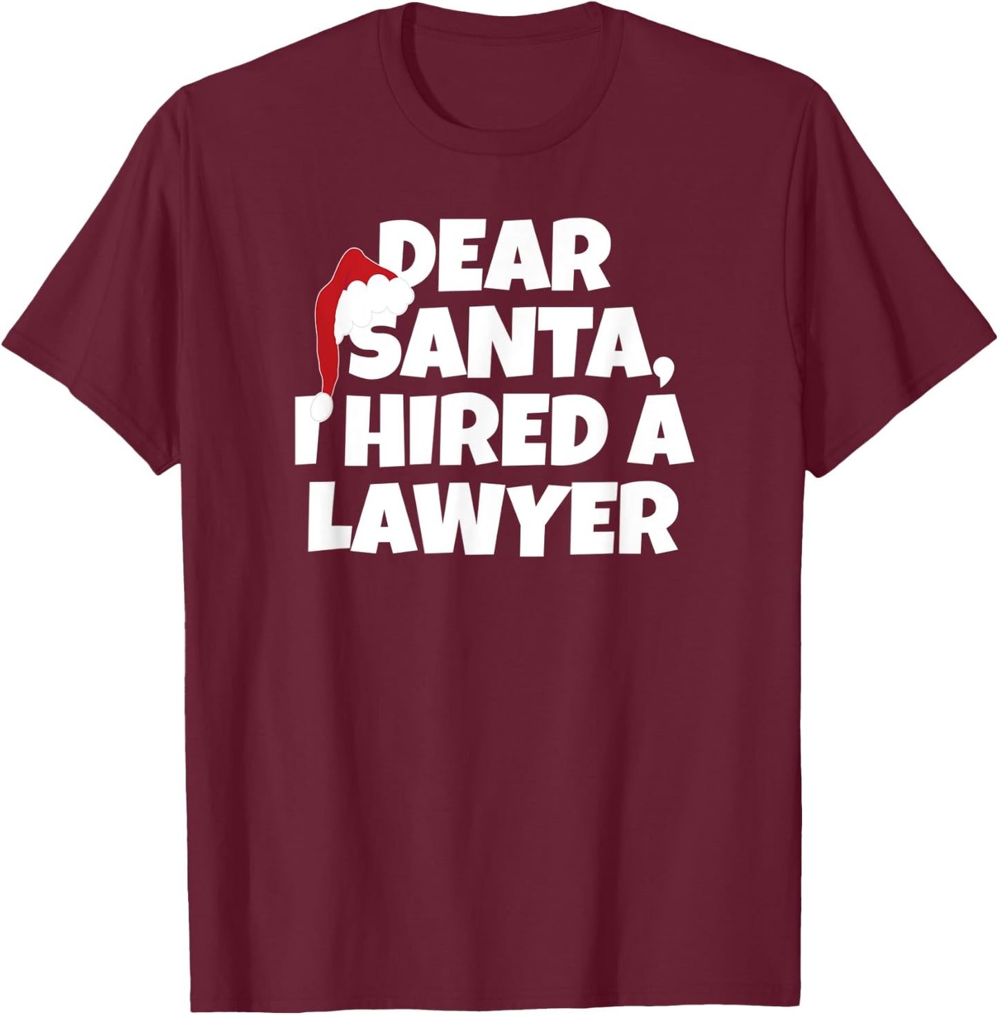 Dear Santa, I Know Where You Live - Christmas T-Shirt - T-Shirt | Maroon