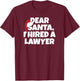 Dear Santa, I Know Where You Live - Christmas T-Shirt - T-Shirt | Maroon