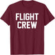 Flight Crew T-Shirt - T-Shirt | Maroon