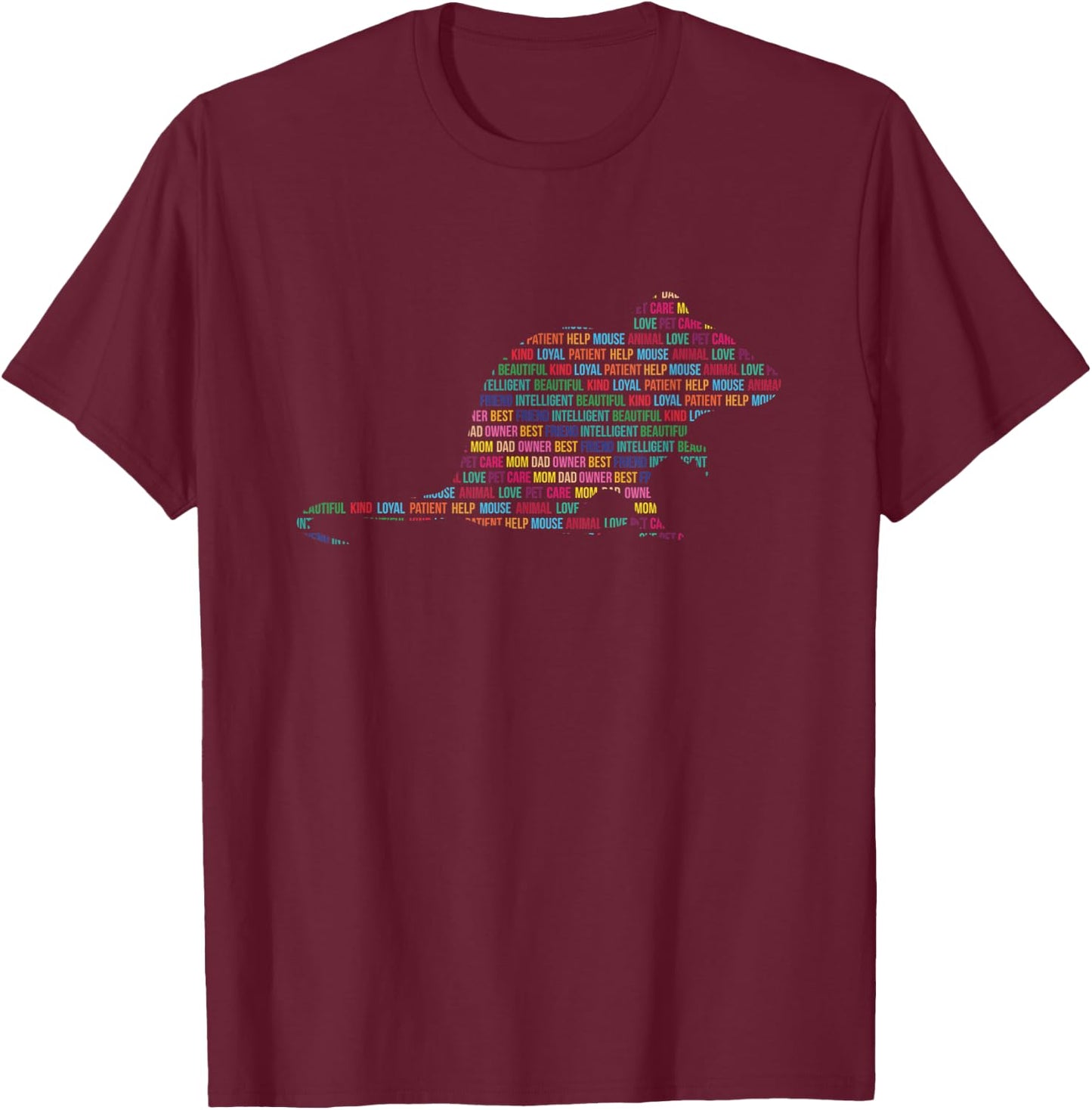 Mouse Shirt Mouse Words Animal Gift Mouse Lover Mouse T-Shirt - T-Shirt | Maroon