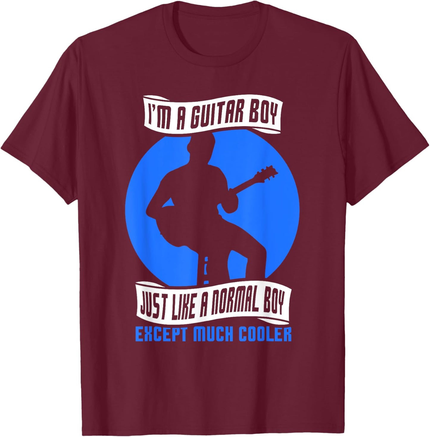 I’m a guitar boy T-Shirt - T-Shirt | Maroon